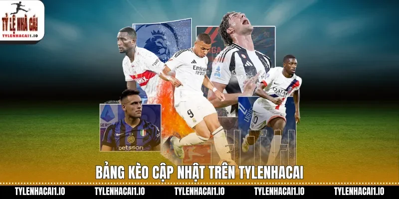 Tỷ Lệ Nhà Cái - Soi Kèo Nhà Cái, Tỷ Lệ Kèo Trực Tuyến Mới Nhất 24/7 25 Bảng kèo cập nhật trên tylenhacai